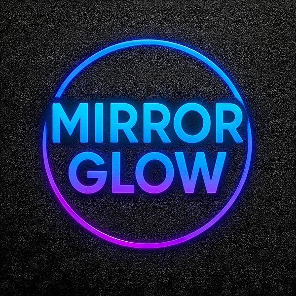Mirror Glow